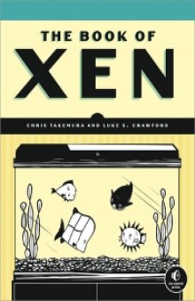 The Book of Xen: A Practical Guide for the System Administrator