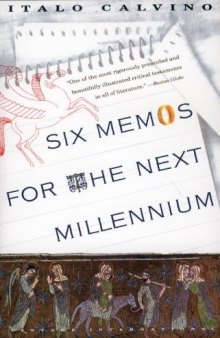 Six Memos for the Next Millennium the Charles Eliot Norton Lectures 1985-86 (Vintage International)