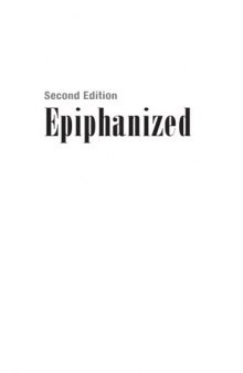 Epiphanized: A Novel on Unifying Theory of Constraints, Lean, and Six Sigma