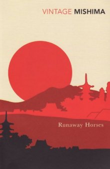 Runaway Horses (The Sea of Fertility, Book 2)  