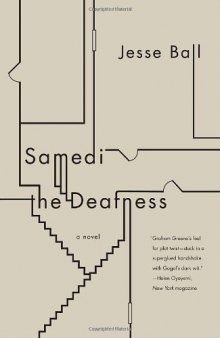 Samedi the Deafness (Vintage Contemporaries)