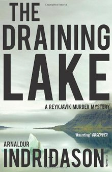 Reykjavik Murder Mysteries 4 The Draining Lake