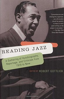 Reading Jazz: A Gathering of Autobiography, Reportage, and Criticism from 1919 to Now