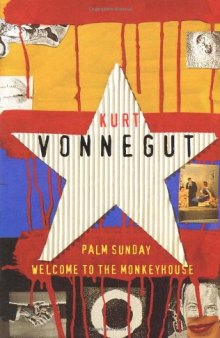 Palm Sunday, Welcome to the Monkey House (Vonnegut Omnibus)