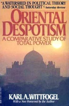 Oriental Despotism: A Comparative Study of Total Power