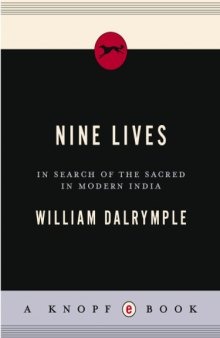 Nine Lives: In Search of the Sacred in Modern India  