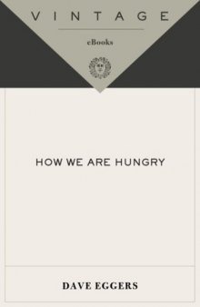 How We Are Hungry  