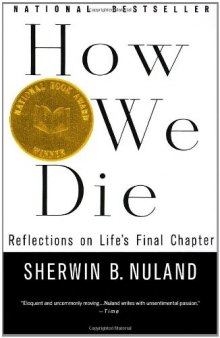How we die: reflections on life's final chapter  