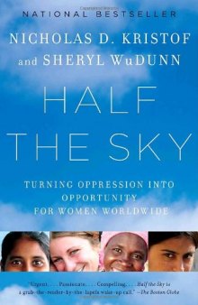 Half the Sky: Turning Oppression into Opportunity for Women Worldwide (Vintage)