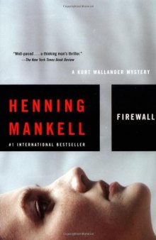 Firewall: A Kurt Wallander Mystery (8)