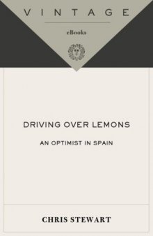 Driving Over Lemons: An Optimist in Spain  