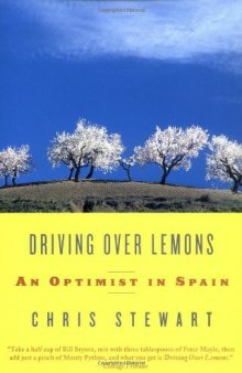 Driving Over Lemons: An Optimist in Spain