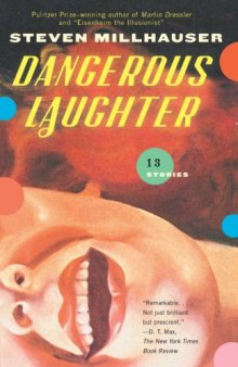 Dangerous Laughter: Thirteen Stories (Vintage Contemporaries)