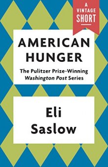 American Hunger: The Pulitzer Prize-Winning Washington Post Series