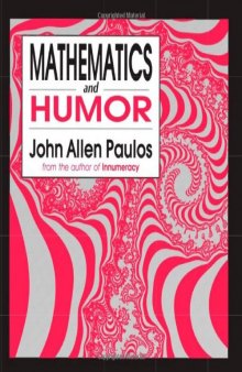 Mathematics and Humor: A Study of the Logic of Humor