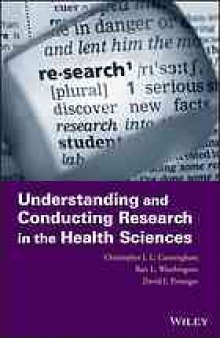 Understanding and conducting research in the health sciences