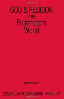 God and religion in the postmodern world: essays in postmodern theology
