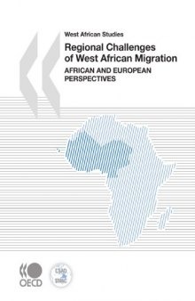 West African Studies Regional Challenges of West African Migration:  African and European Perspectives