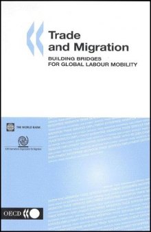 Trade And Migration: Building Bridges For Global Labour Mobility