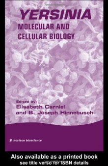 Yersinia: Molecular and Cellular Biology
