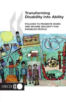Transforming Disability into Ability: Policies to Promote Work and Income Security for Disabled People