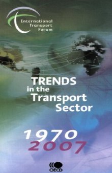 Trends in the Transport Sector 1970-2007 (International Transport Forum)