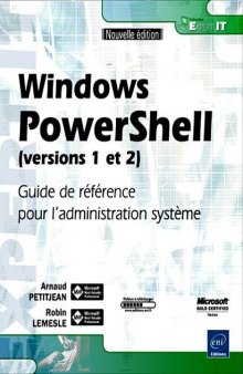 Windows PowerShell (versions 1 et 2) - Guide de référence pour l'administration système