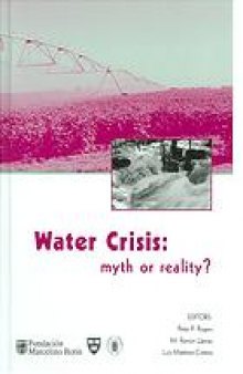 Water crisis : myth or reality? : Marcelino Botin Water Forum 2004