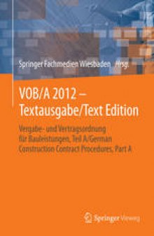 VOB/A 2012 - Textausgabe/Text Edition: Vergabe- und Vertragsordnung für Bauleistungen, Teil A/German Construction Contract Procedures, Part A