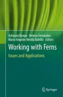 Working with Ferns: Issues and Applications