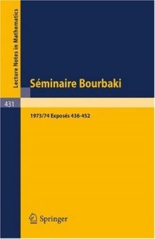 Seminaire Bourbaki vol 1973 74 Exposes 436-452