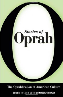 Stories of Oprah: The Oprahfication of American Culture