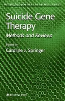 Suicide Gene Therapy: Methods and Reviews