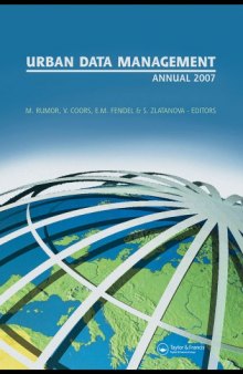 Urban and regional data management: UDMS Annual 2007 ; Proceedings of the Urban Data Management Society Symposium 2007, Stuttgart, Germany, 10-12 October 2007