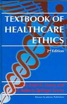 Textbook of healthcare ethics