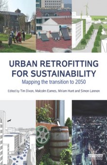 Urban Retrofitting for Sustainability : Mapping the Transition to 2050