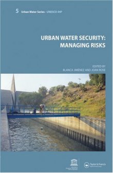 Urban Water Security: Managing Risks: UNESCO-IHP (Urban Water Series)