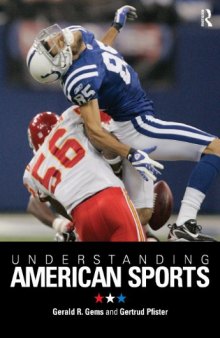 Understanding American Sports: In Culture and Society  