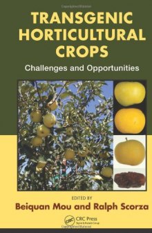 Transgenic Horticultural Crops: Challenges and Opportunities