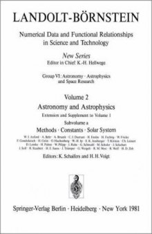 Methods, Constants, Solar System / Methoden, Konstanten, Sonnensystem (Landolt-Börnstein: Numerical Data and Functional Relationships in Science and Technology ... - New Series / Astronomy and Astrophysics)