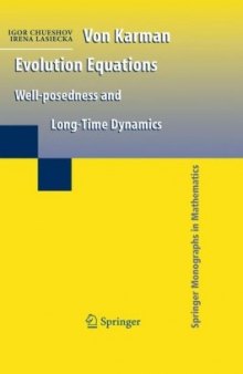 Von Karman evolution equations: Well-posedness and long time dynamics