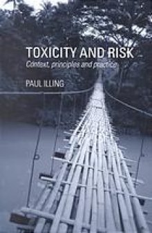 Toxicity and risk : context, principles and practice