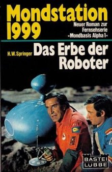 Das Erbe der Roboter Science-fiction-Roman