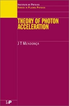 Theory of photon acceleration (plasma) (IOP 2000)