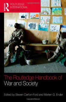 The Routledge Handbook of War and Society  