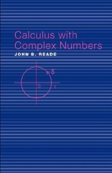 Calculus With Complex Numbers