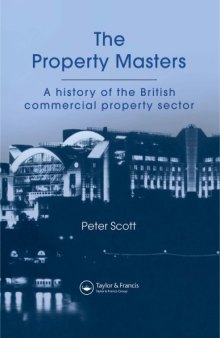 The property masters : a history of the British commercial property sector