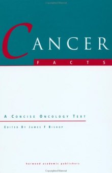 Cancer Facts: A Concise Oncology Text