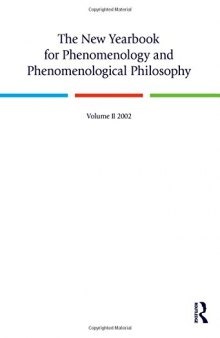 The new yearbook for phenomenology and phenomenological philosophy. Volume II, 2002