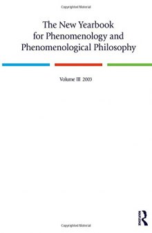 The new yearbook for phenomenology and phenomenological philosophy. Volume III, 2003